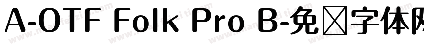 A-OTF Folk Pro B字体转换